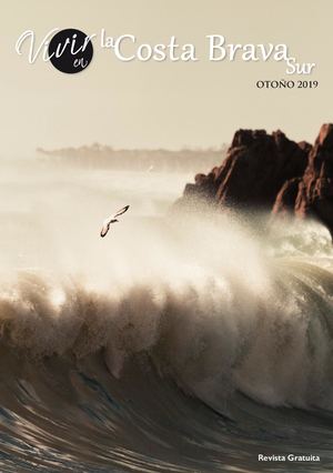 Vivir en la Costa Brava Sur