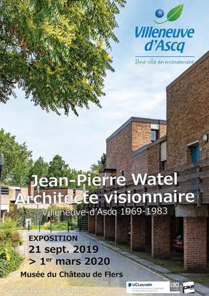 Exposition Jean-Pierre Watel, architecte visionnaire, Villeneuve-d’Ascq 1969-1983