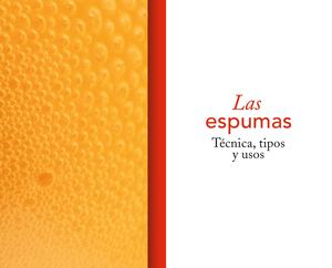 Ferran Adria Las Espumas Tecnica Tipos Y U