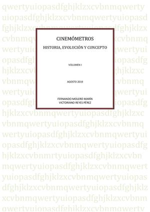 666 CINEMÓMETROS. HISTORIA, EVOLUCIÓN Y CONCEPTO. VOLUMEN I