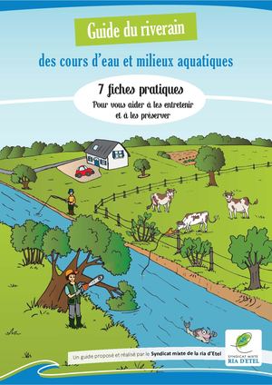 Guide du riverain des cours d'eau et des milieux aquatiques