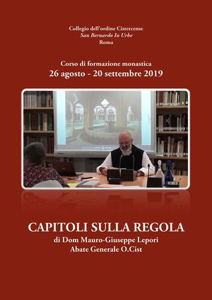 Dom Lepori, Capitoli sulla Regola - CFM 2019