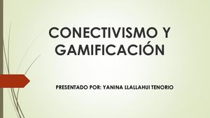 Conectivismo Y Gamificación
