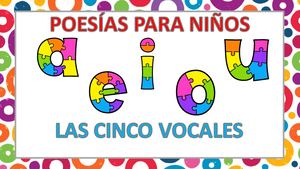 Aprendemos Las Cinco Vocales Poema De Carlos Reviejo