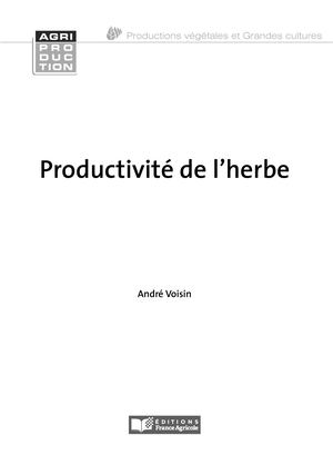 Productivité De L'Herbe - de André Voisin