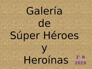 Galería De Súper Héroes Y Heroínas 3B