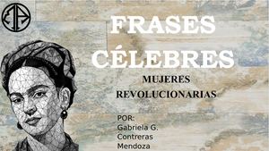 Frases Célebres de Mujeres Revolucionarias