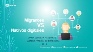Migrantes Y Nativos 1