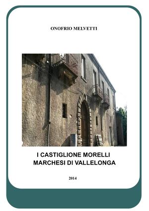 I Castiglione Morelli Marchesi Di Vallelonga
