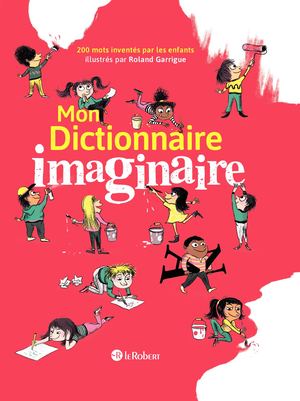 Mon dictionnaire imaginaire