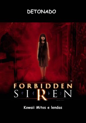 Forbidden Siren - Detonado