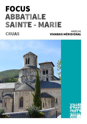 Focus - Abbatiale Sainte-Marie (Cruas)