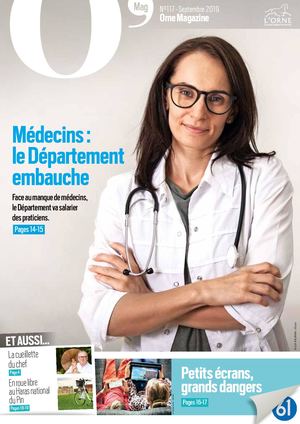 L'Orne magazine n°117 - Médecins : le Département embauche