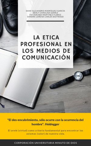La Etica Profesional En Los Medios De Comunicación ültimo