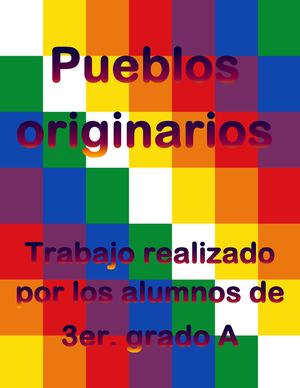 3ero A Vani Pueblos Originarios