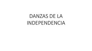La Independencia: Danzas