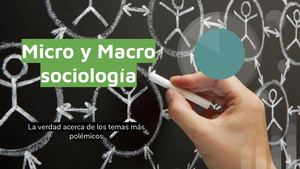 Micro y Macro Sociologìa