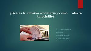 La emisión monetaria