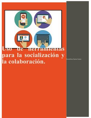 Uso De Herramientas Para La Socialización Y La Colaboración