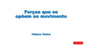 9º Ano Forças Que Se Opõem Ao Movimento (Atrito E Rar) Versão Mini