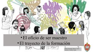 El Oficio De Ser Maestro y El Trayecto de la formación