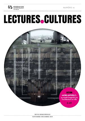 Lectures.Cultures N°15 (novembre-décembre 2019)