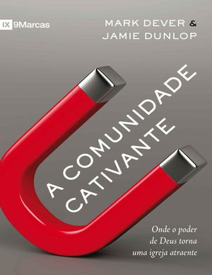 A Comunidade Cativante