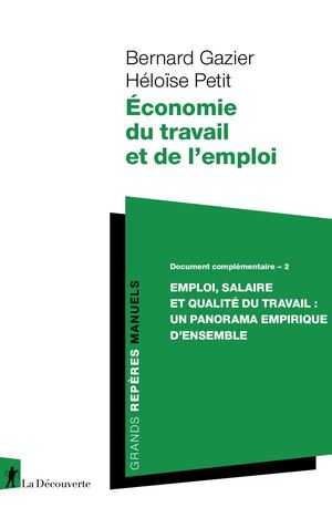 Emploi, salaire et qualité du travail : un panorama empirique d'ensemble