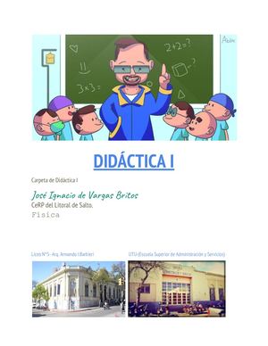 Carpeta De Didáctica I, profesorado de Física.José Ignacio de Vargas;