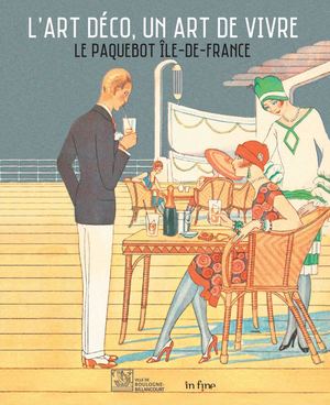Le Paquebot Île-De-France. L'Art Deco, un art de vivre (extrait)