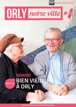 Orly Notre Ville N°451 - Novembre-Décembre 2019