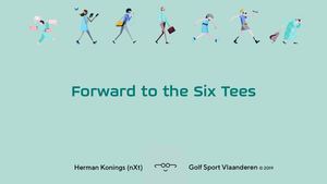 Forward tot he six tees, Trendanalyse
