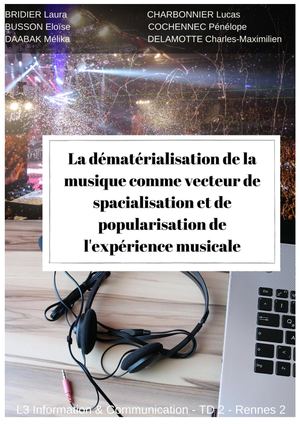 La dématérialisation de la musique comme vecteur de spacialisation et de popularisation de l'expérience musicale