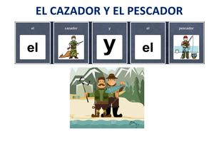 EL CAZADOR Y EL PESCADOR