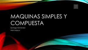 Maquinas Simples Y Compuesta
