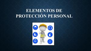 Elementos De Protección Personal ((Epp))