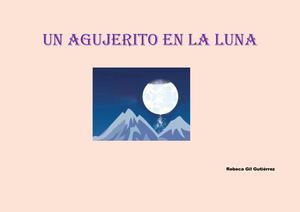 Un Agujerito En La Luna