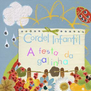 A Festa Da Galinha - Livro de Cordel Infantil