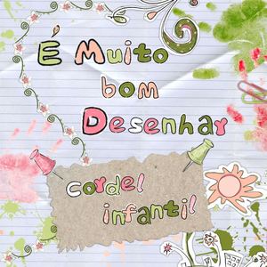 É Muito Bom Desenhar - Livro de Cordel Infantil