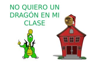 No Quiero Un Dragón En Mi Clase