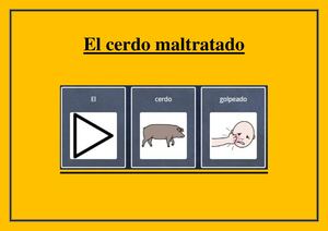 El Cerdo Maltratado