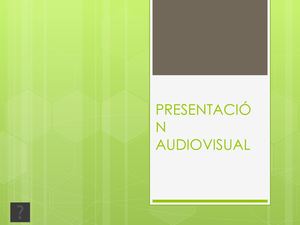Presentación Audiovisual 1