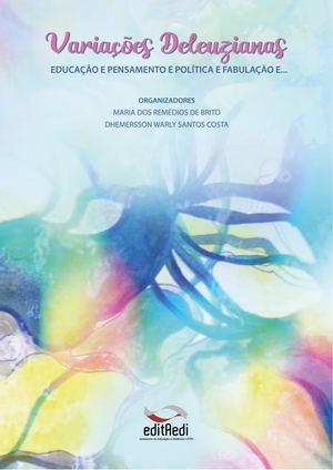 E Book Variações Deleuzianas Educação E Pensamento E Política E Fabulação E