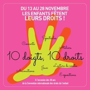 10 doigts, 10 droits: les enfants fêtent leurs droits!