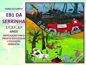 1 º, 2 º 3 º Ano Eb1 Serrinha O Dia Em Que A Mata Ardeu