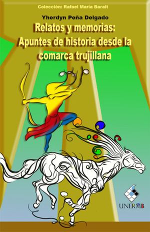 Relatos Y Memorias De Trujillo