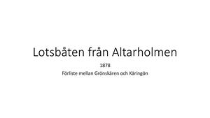 1878 Lotsbåten Från Altarholmen