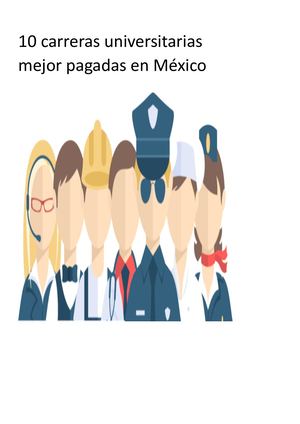 10 Carreras Universitarias Mejor Pagadas En México
