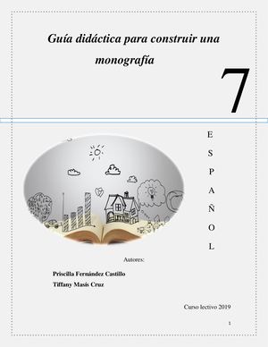 Guía Didáctica Para Construir Una Monografía En Séptimo Año