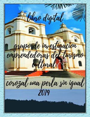 EMPRENDEDORAS DEL TURISMO CULTURAL. Corozal una Perla Sin Igual